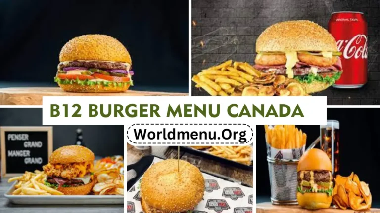 B12 Burger Menu Canada Prices Updated 2024