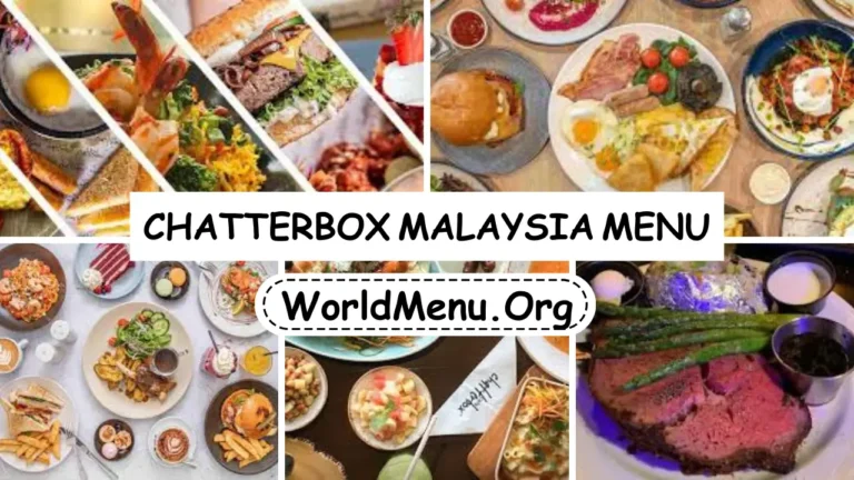Chatterbox Malaysia Menu & Current Prices 2024