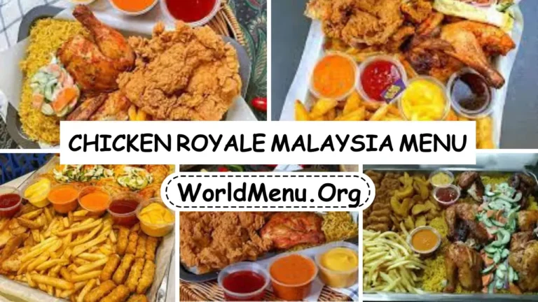 Chicken Royale Malaysia Menu & New Prices 2024