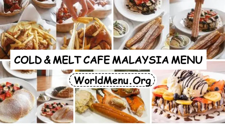 Cold & Melt Cafe Malaysia Menu Prices Up To Data 2024