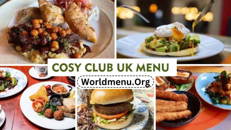 Cosy Club United Kingdom Menu & Current Prices 2024
