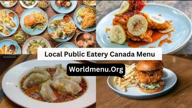 Local Public Eatery Canada Menu Prices Latest 2024