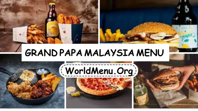 Grand Papa Malaysia Menu Prices 2024