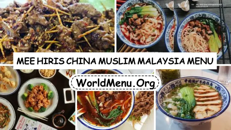 Mee Hiris China Muslim Malaysia Menu Prices Current 2024