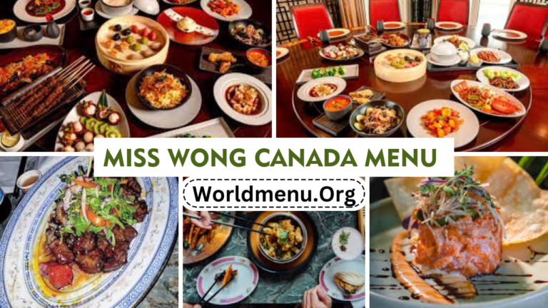 Miss Wong canada Menu Prices Latest 2024