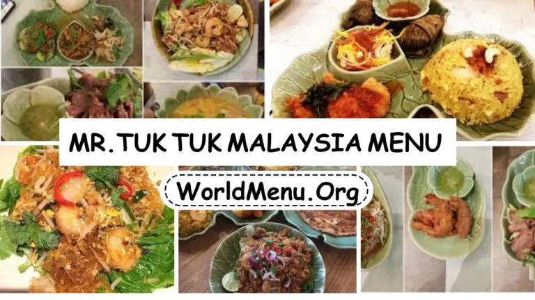 Mr.Tuk Tuk Malaysia Menu Prices Now 2024