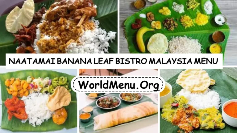 Naatamai Banana Leaf Bistro Malaysia Menu & Prices 2024