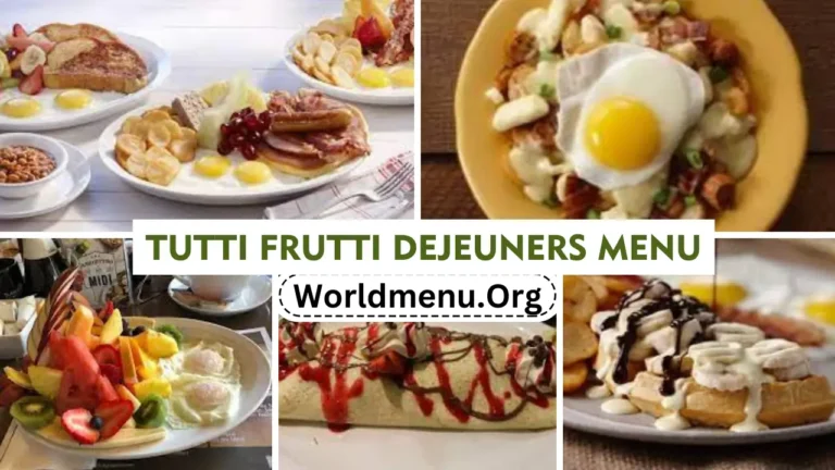 Tutti Frutti Dejeuners Menu & Latest Prices 2024