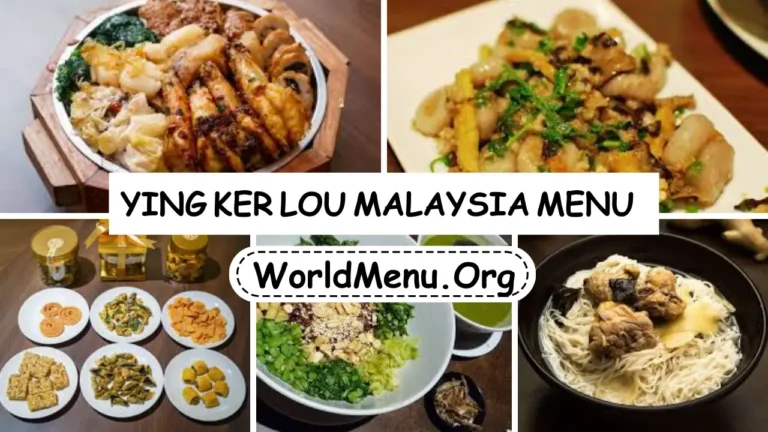 Ying Ker Lou Malaysia Menu & Latest Prices 2024
